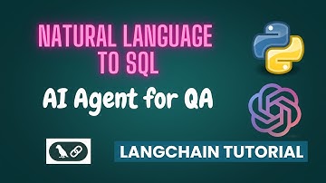 Natural Language to SQL using AI Agent for QA | LangChain Tutorial