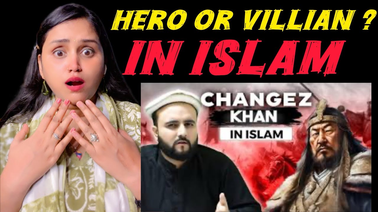 Indian Reaction : Changez Khan In Islam | Hero Or Villian ? | The ...