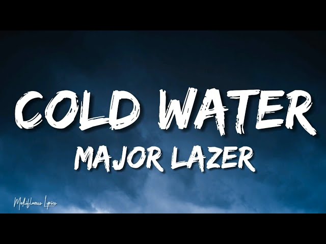 Major Lazer - Cold Water (Lyrics/ Letra) ft. Justin Bieber