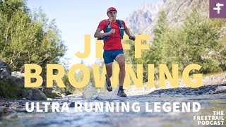 Jeff Browning | Ultra Running Legend