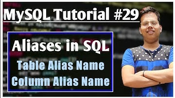 Alias in SQL #29 | Column & Table Alias | SQL Aliases | MySQL | Database | #alias #mysql #alias_name
