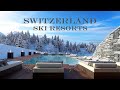 Top 10 Best Luxury Ski Resort Hotels in Switzerland / Swiss Alps. 5 Star Winter Chalets - St. Moritz