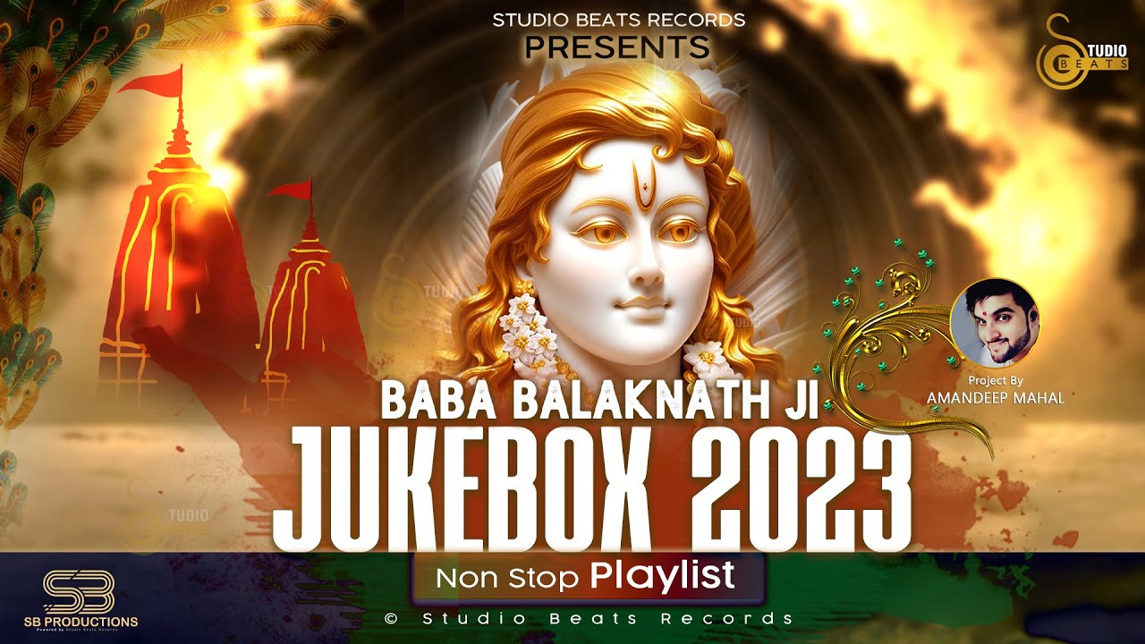    2023   Special Non  Stop Baba Balak Nath Superhit Bhajans 2023