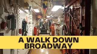 The Heart of the Battleship: A Walk Down Broadway