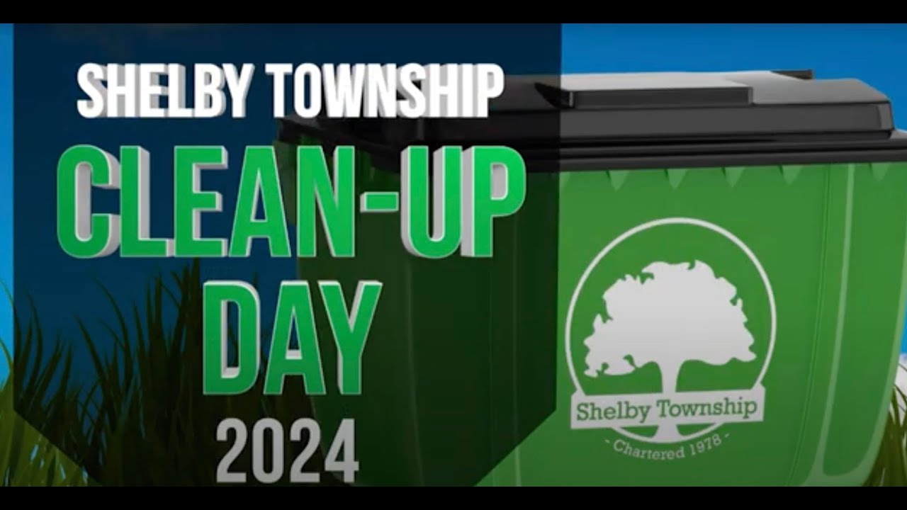 2024 Shelby Township CleanUp Day YouTube