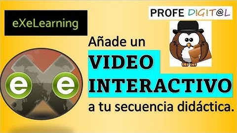 ACTIVIDAD DE VIDEO INTERACTIVO CON EXELEARNING