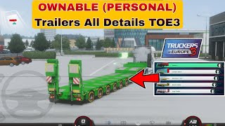 Ownable Personal Trailers All Details In Truckers Of Europe 3 And New Big Map Coming Soon