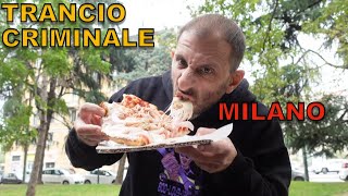 Pizza al trancio criminale BLIGNY Milano