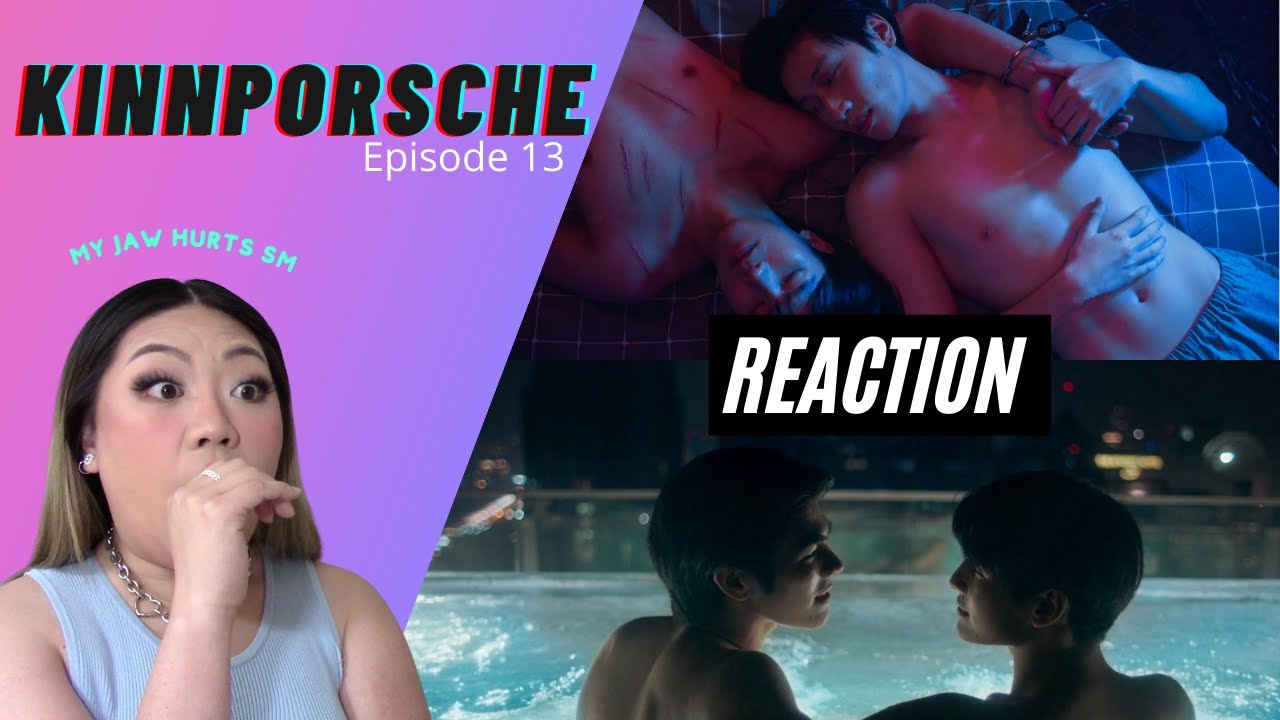 [SPEECHLESS. JUST WOW!] KinnPorsche The Series Episode 13 Reaction