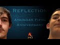 Reflection 5year anniversary special  atkin345