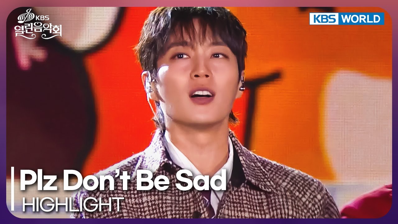 HIGHLIGHT - Plz Don't Be Sad [Open Concert : EP.1522] | KBS KOREA 250504