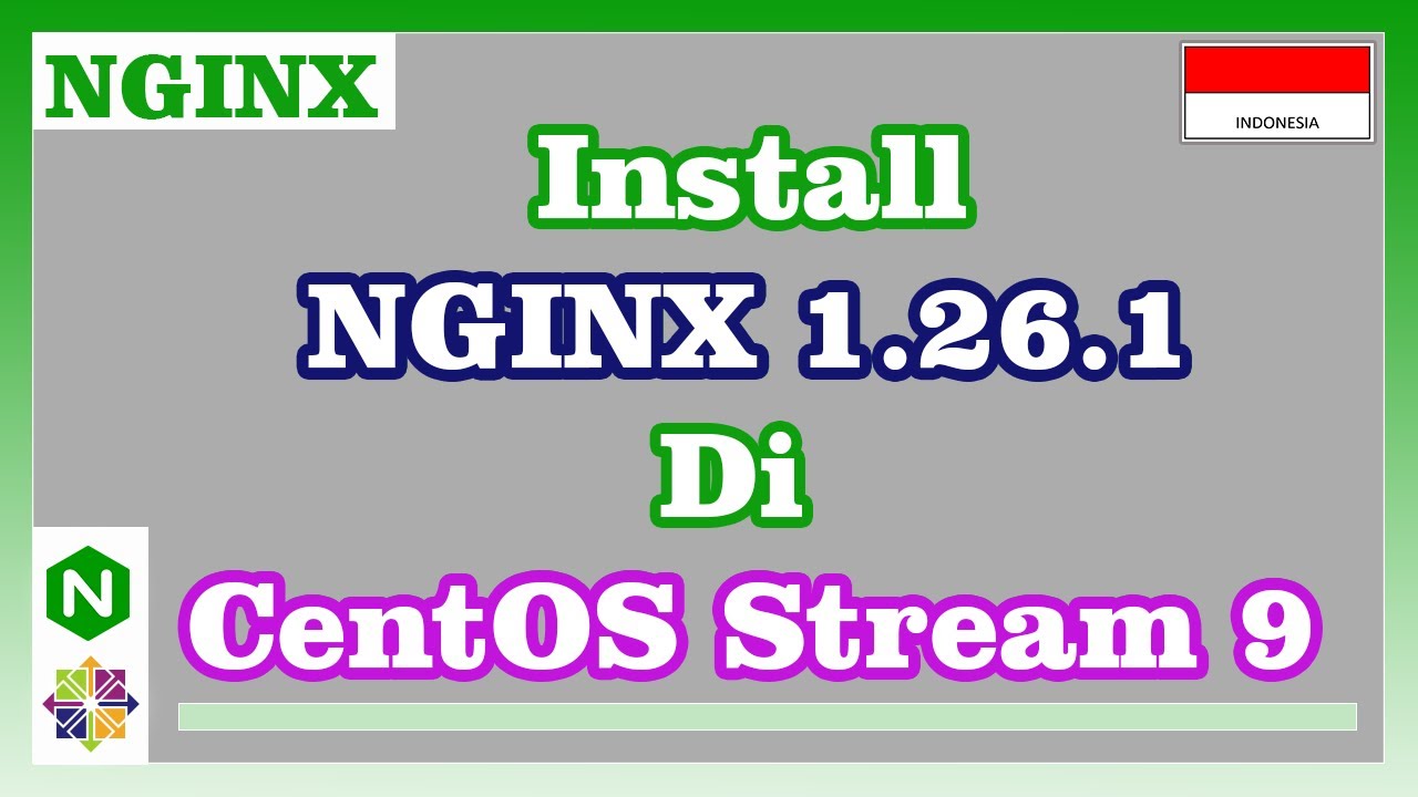 Install Nginx 1.26.1 di CentOS Stream 9 - YouTube