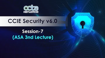 Session 7 ASA 3rd Lecture |Mr. Munawar Khan |Master Trainer-CCIE Security |Octa Networks
