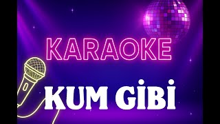 Ahmet Kaya - Kum Gibi Karaoke