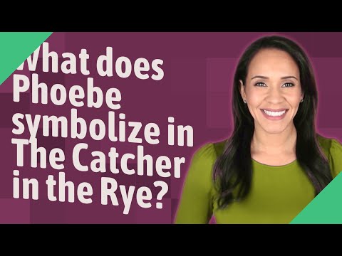 Video: Ce reprezintă Phoebe Caulfield?