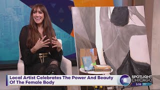 Local Artist Celebrates The Power And Beauty Of The Female Body