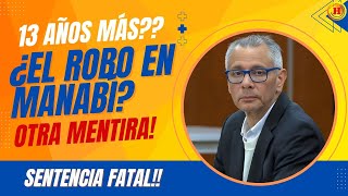 ¡A LA CÁRCEL OTRA VEZ! Jorge Glas y la condena de 13 años que hunde al correísmo