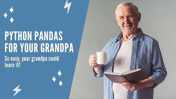 Python Pandas For Your Grandpa - Promo