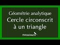 Cercle Circonscrit à Un Triangle