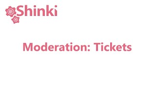 Moderation: Tickets - Archive Wealth