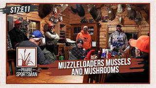 Muzzleloaders Mussels and Mushrooms | Prairie Sportsman (17011)