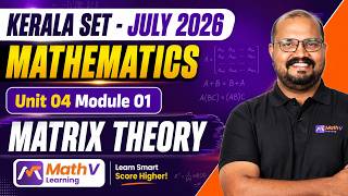 🔴 LIVE | Kerala SET July 2026 Mathematics | Unit 04 Module 01 | Matrix Theory | Complete Class