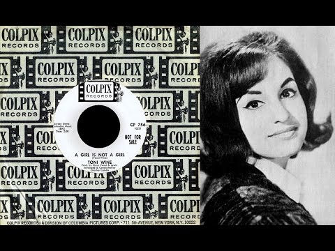 Toni Wine — Toni Wine - A GIRL IS NOT A GIRL  (1965)