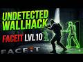 UNDETECTED FACEIT WALLHACK
