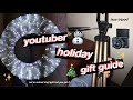 youtuber gift ideas ♡ | youtuber christmas wishlist