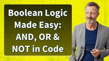 Boolean Logic Made Easy: AND, OR & NOT in Code