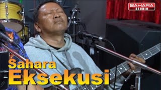 Download Lagu Sahara   Eksekusi (Live Studio) MP3 Download Lagu Sahara   Eksekusi (Live Studio) MP3