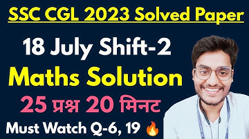 Set-10 : SSC CGL 2023 (18 July 2nd Shift) Maths Solved Paper by Rohit Tripathi