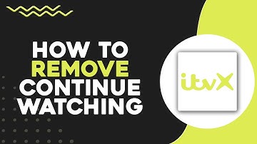 How To Remove Continue Watching On ITVX (Quick & Easy)
