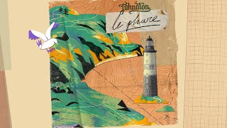 Jahnaton - Le Phare [Visualizer]
