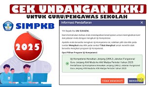 Cek Undangan Uji Kompetensi Kenaikan Jenjang Jabatan Atau UKKJ Guru dan Pengawas Sekolah di SIMPKB