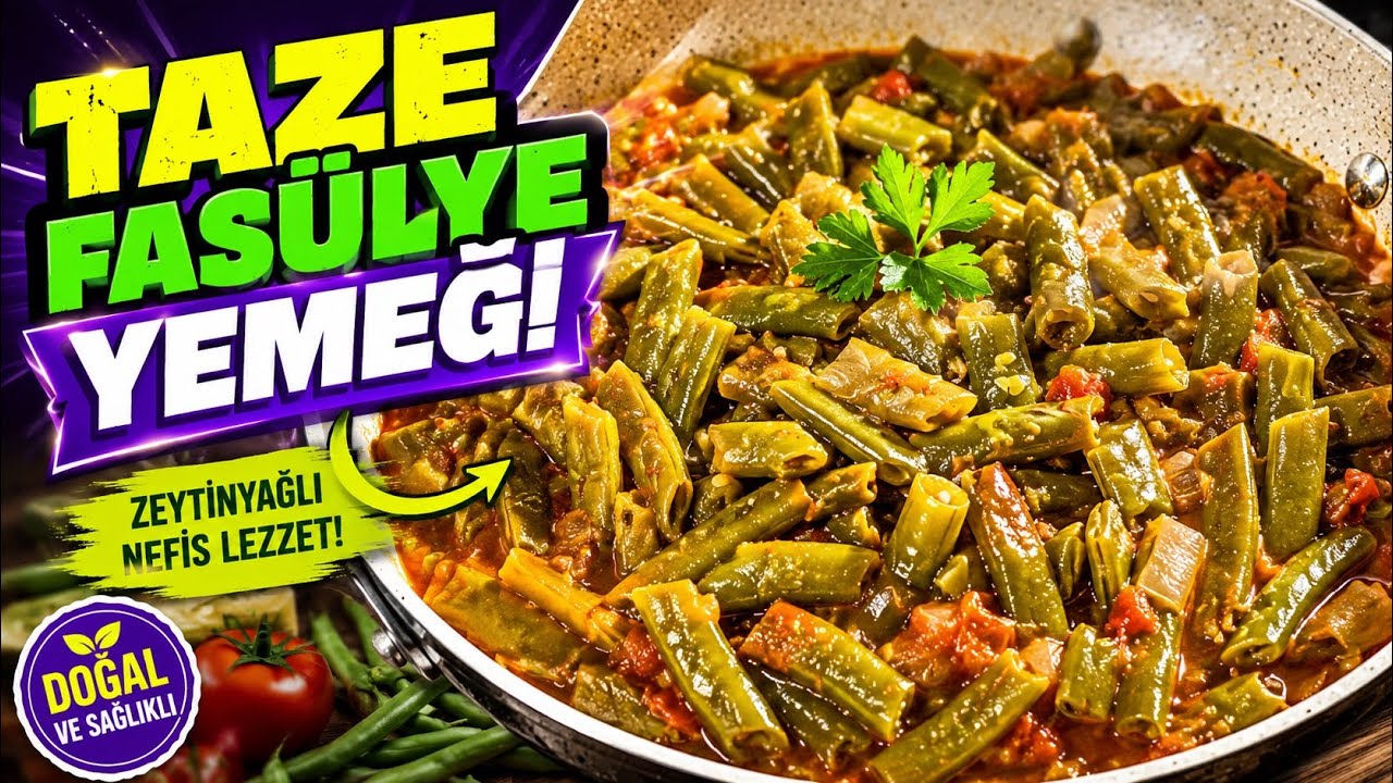 TAZE FASÜLYE YEMEĞİ YAPILIŞI?| ÇOK LEZZETLİ TARİF #tazefasulye #zeytinyağlıtazefasulye #yemektarifi