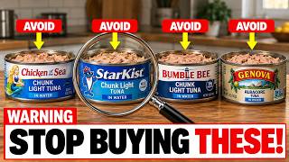 8 US Canned Tuna Brands to AVOID — And 4 That Are Actually Safe