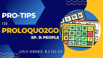 Pro-Tips for Proloquo2go Ep. 9: People