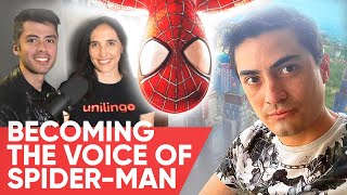 Becoming the voice of Spiderman - Unify Podcast #4