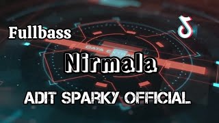 DJ ARABIA NIRMALA❗❗Adit Sparky Official Nwrmxx FULLBASS