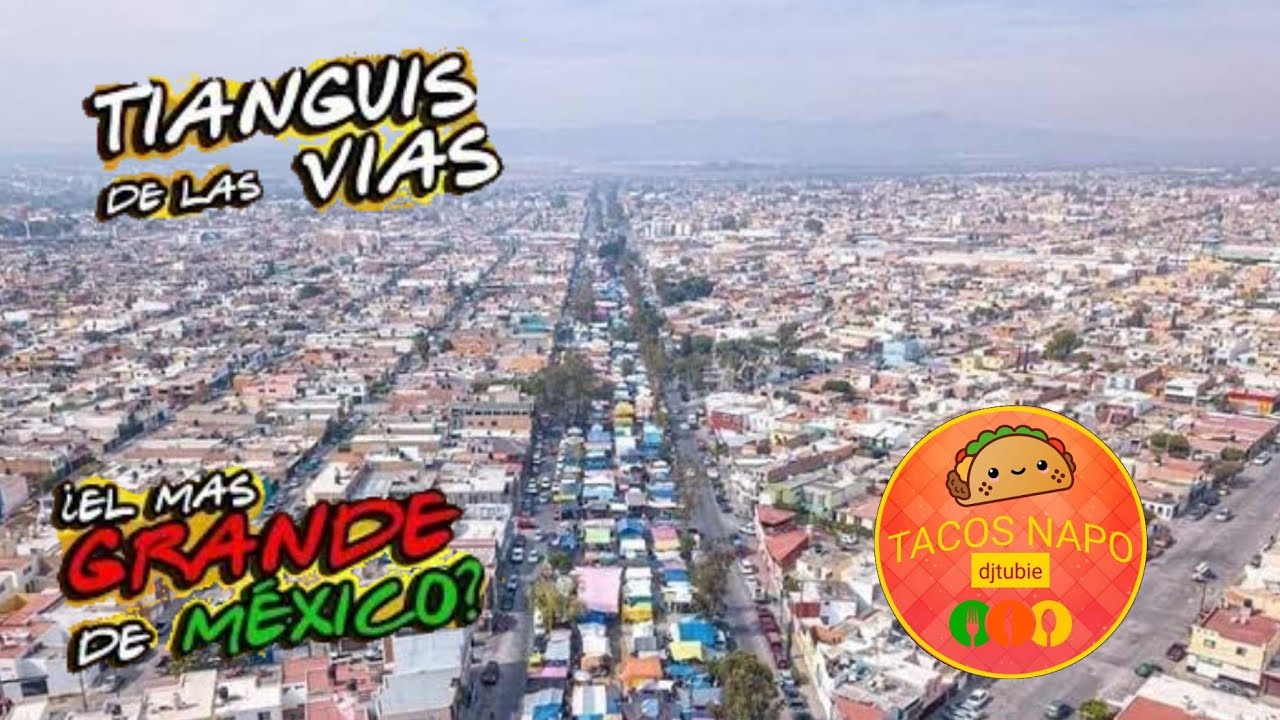 TIANGUIS DE LAS VIAS SLP, САМАЯ БОЛЬШАЯ В МЕКСИКЕ 😱