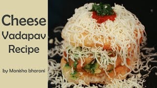 Vada Pav Recipe Mumbai Street Food Cheesy Vada Pav Recipe मुंबई के वडा पाँव रेसिपी