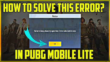 How To Fix Server Is Busy Please Try Again Later Problem In PUBG MOBILE LITE In Android & IOS