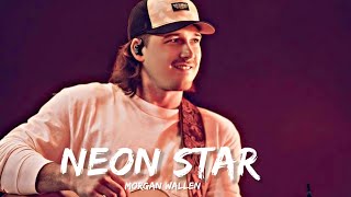 morgan wallen neon star lyrics