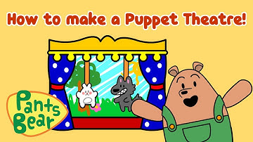How To Make A Puppet Theatre | DIY Shadow Puppet Theatre | #PantsBear