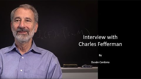Interview with Charles Fefferman by Duván Cardona: ICMAM Latin America 2023.