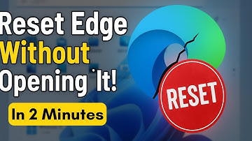 How to "Reset Edge Without Opening it" 2025 - (FULL GUIDE )