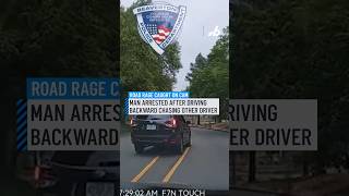Road rage caught on cam: Man arrested after driving backward chasing other driver