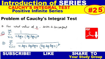 #25 Problem of cauchy Integral Test | Cauchy integral test for positive term series | convergence