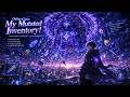 【Multi Sub】🔥 "Online Game: My Mutated Inventory!" Ep 1-61 !